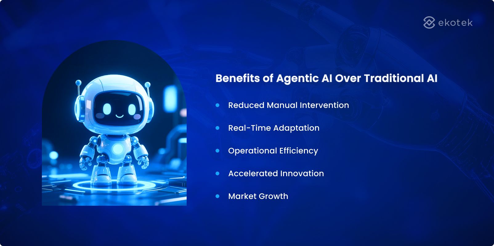 Benefits of Agentic AI Over Traditional AI